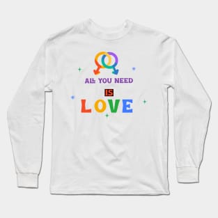 LGBTQ All you need is love men Long Sleeve T-Shirt